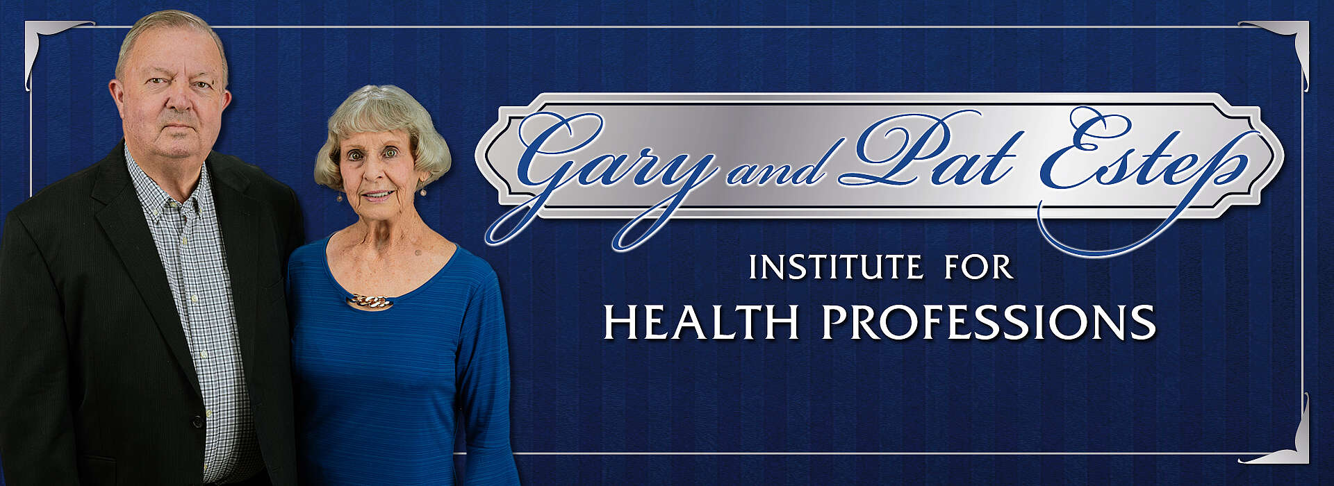 banner for Gary and Pat Estep Institute