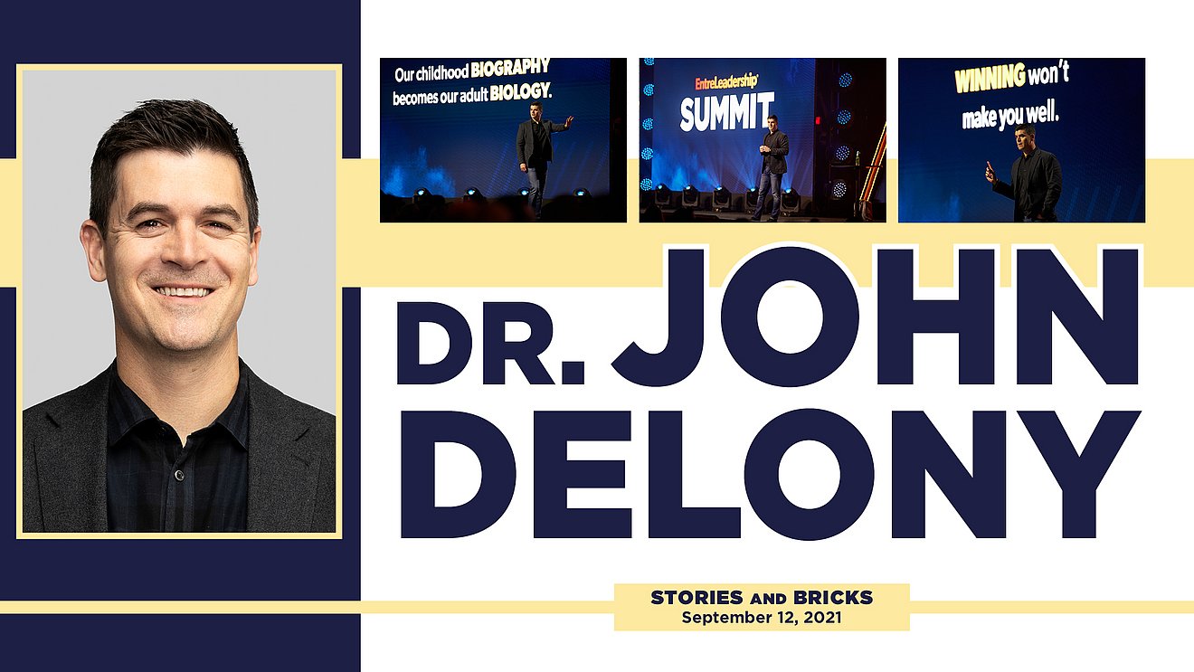 Dr. John Delony — Stories and Bricks