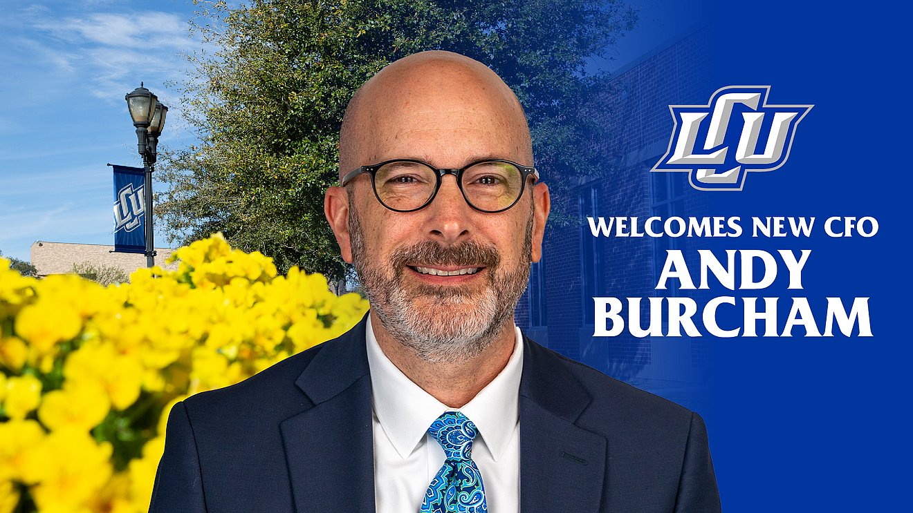 LCU Welcomes new CFO, Andy Burcham