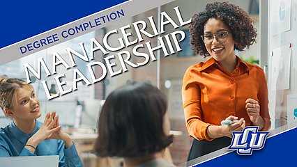 Degree Completion Program in Managerial Leadership