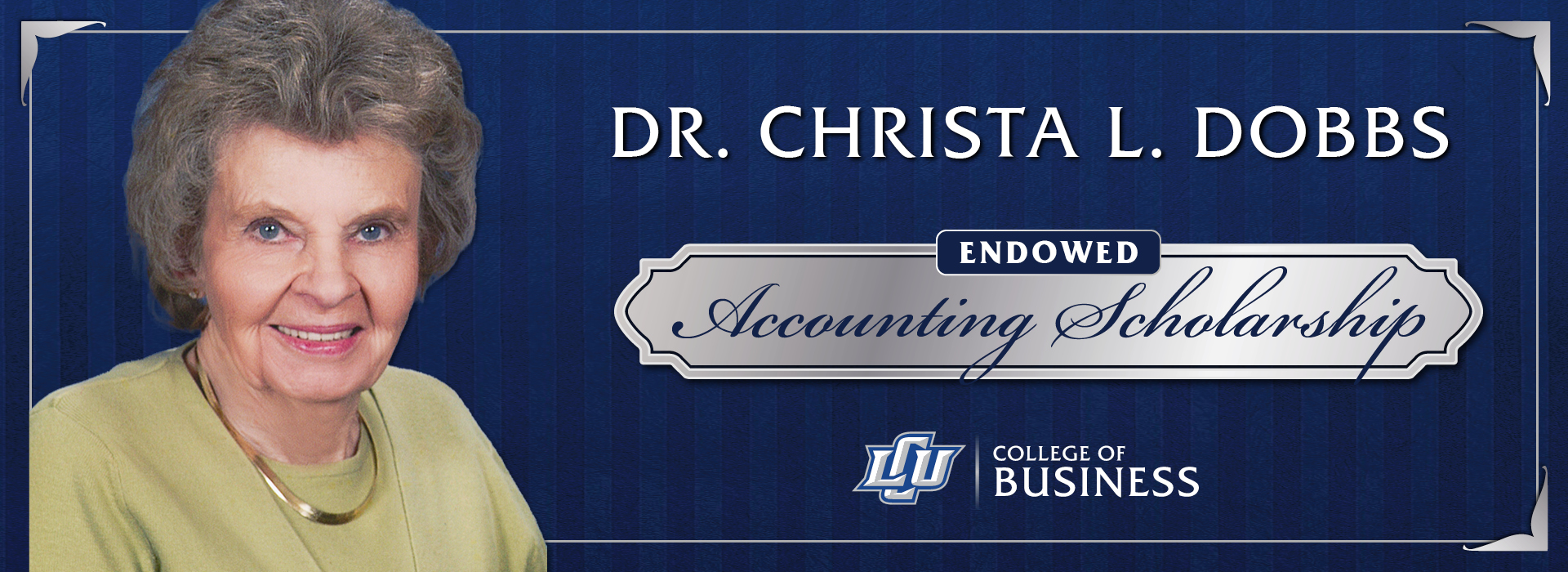 Dr. Christa L. Dobbs Endowed Accounting Scholarship